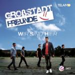 10-04-2014 - franzgrosse - Grossstadt Freunde.jpg